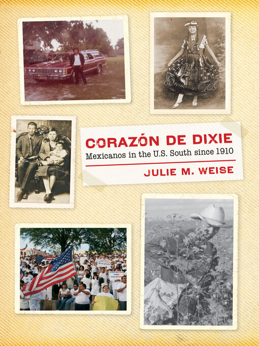 Title details for Corazón de Dixie by Julie M. Weise - Available